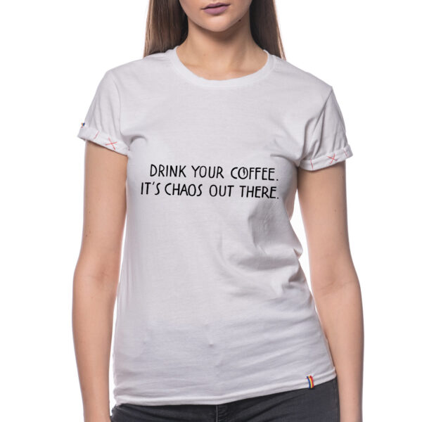 Tricou printat DRINK YOUR COFFEE